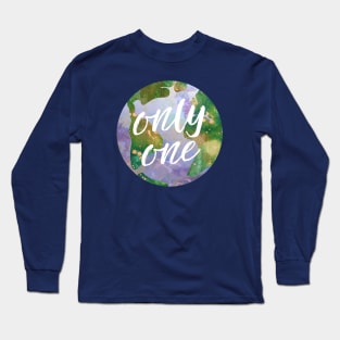 only one earth - protect our beautiful planet (watercolors and white handwriting) Long Sleeve T-Shirt